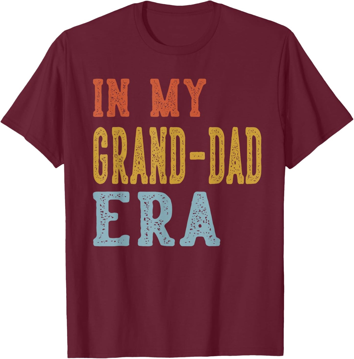 in My Grand-DAD Era Retro Funny Fathers Day Vintage T-Shirt - T-Shirt | Maroon