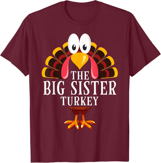 Thanksgiving The Big Sister Turkey Matching T-Shirt - T-Shirt | Maroon