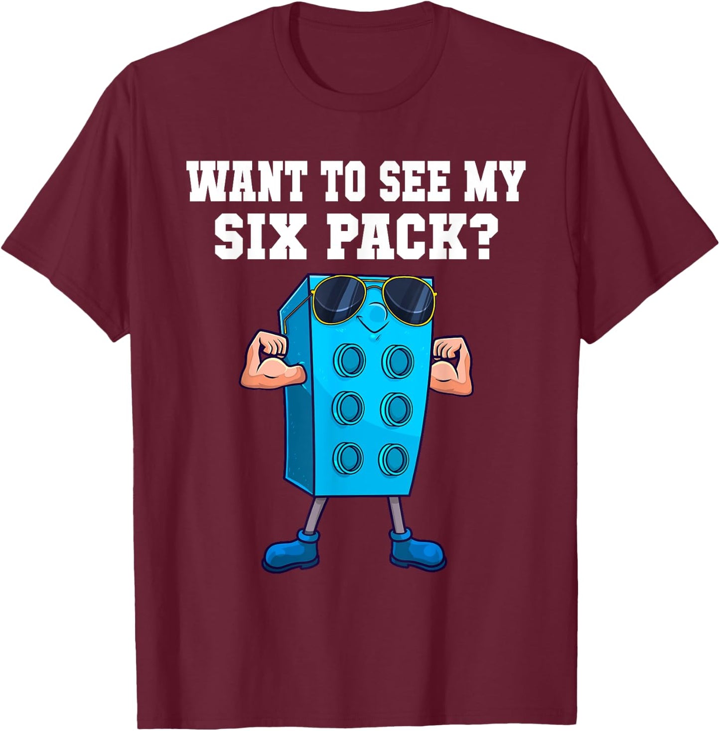 Want To See My Six Pack Funny Master Builder Bricks Men T-Shirt - T-Shirt | Maroon