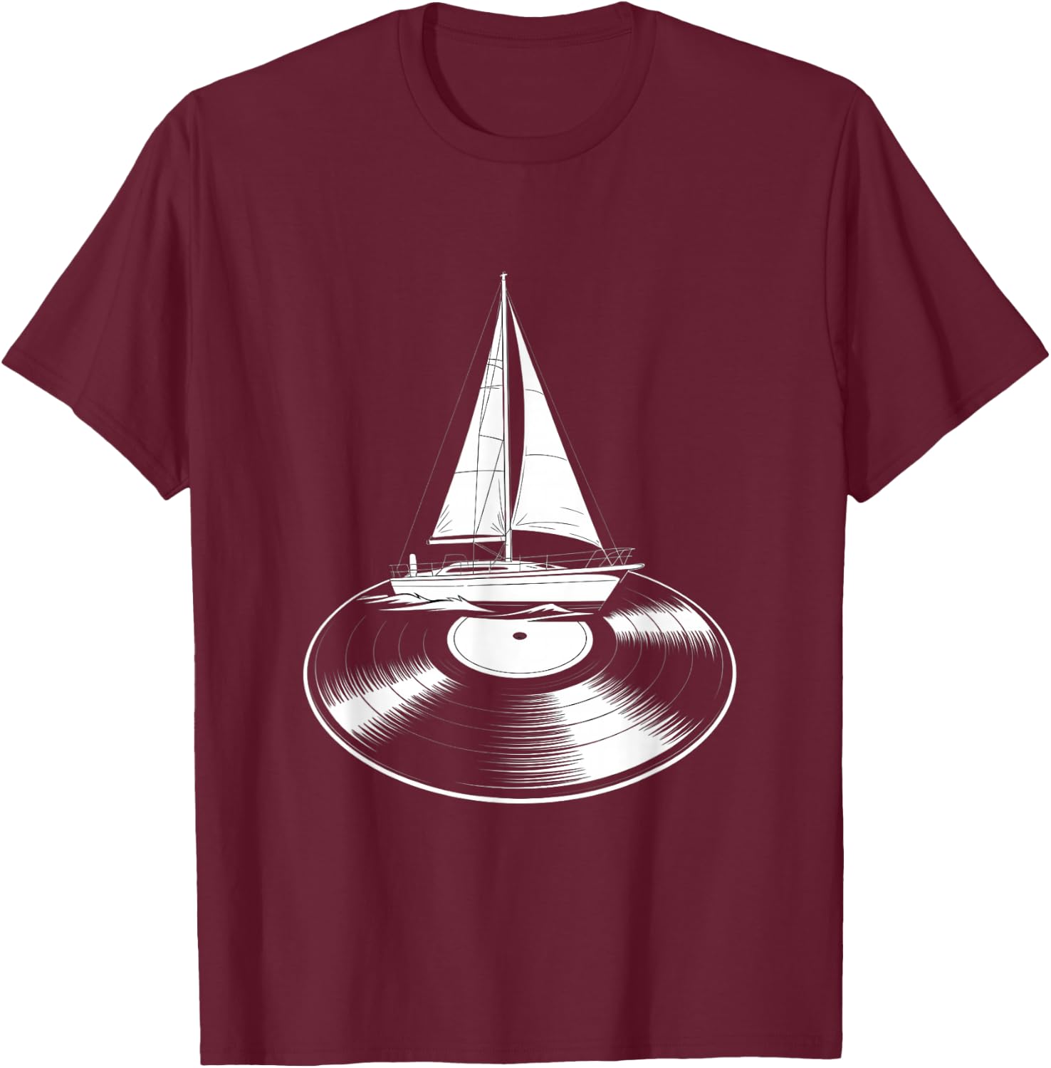 Funny Sailboat Vinyl Record Music Lover Sailing T-Shirt - T-Shirt | Maroon
