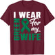 I Wear Green For My Wife Liver Cancer Awareness Day Husband T-Shirt - T-Shirt | Maroon