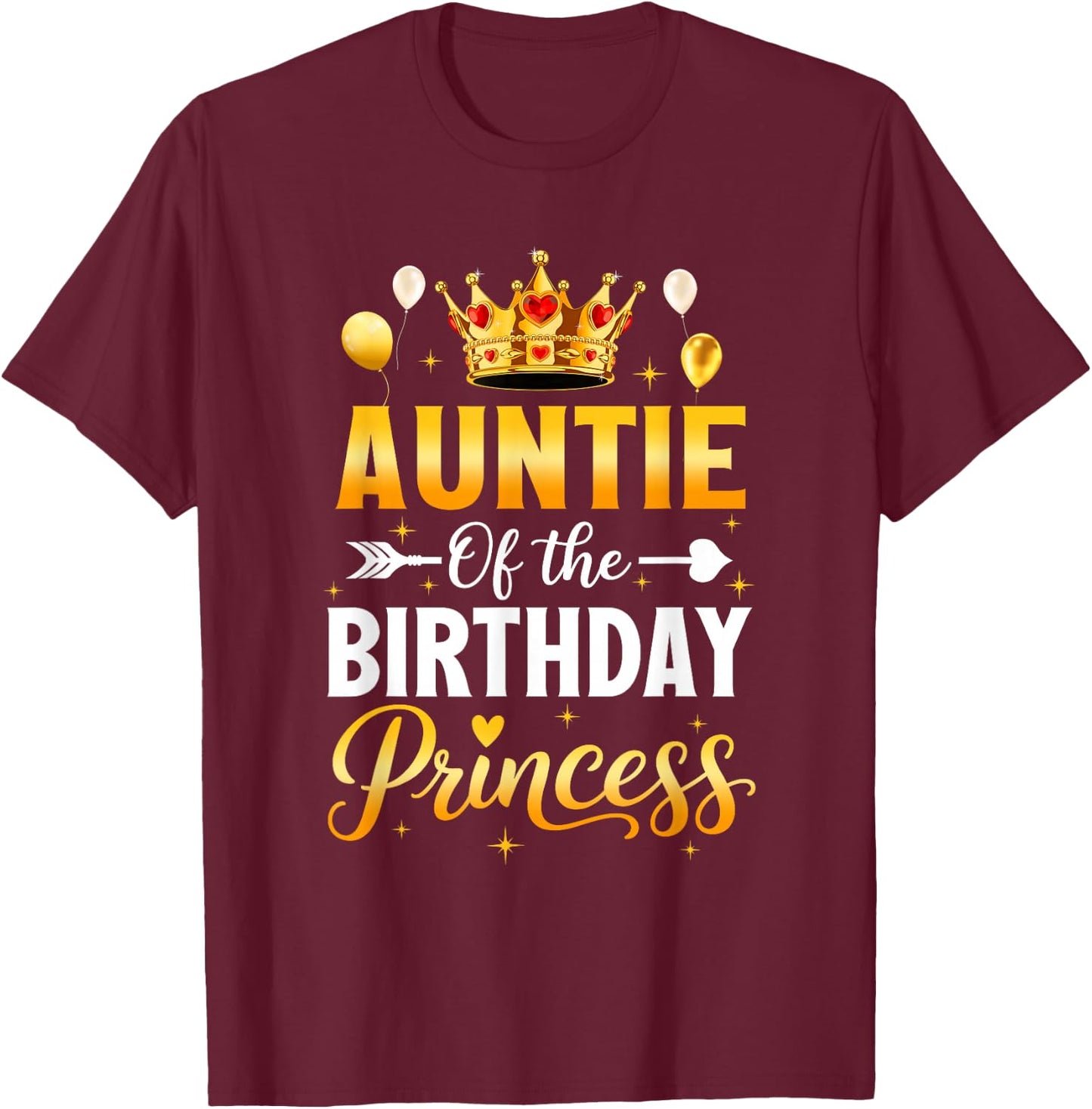 Auntie of The Birthday Princess Birthday Girl Family Kid T-Shirt - T-Shirt | Maroon