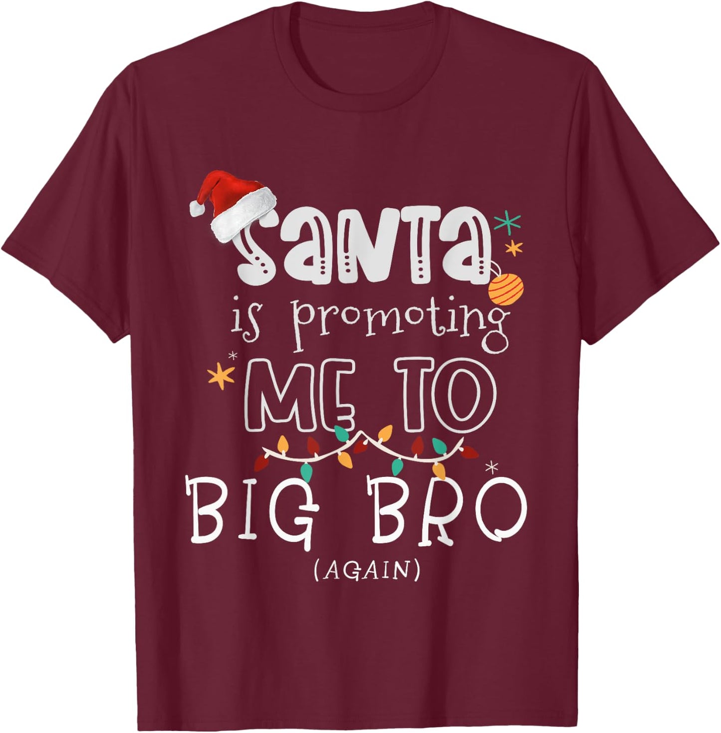 Christmas Baby Gifts for Boys, Promoted To Big Brother Again T-Shirt - T-Shirt | Maroon