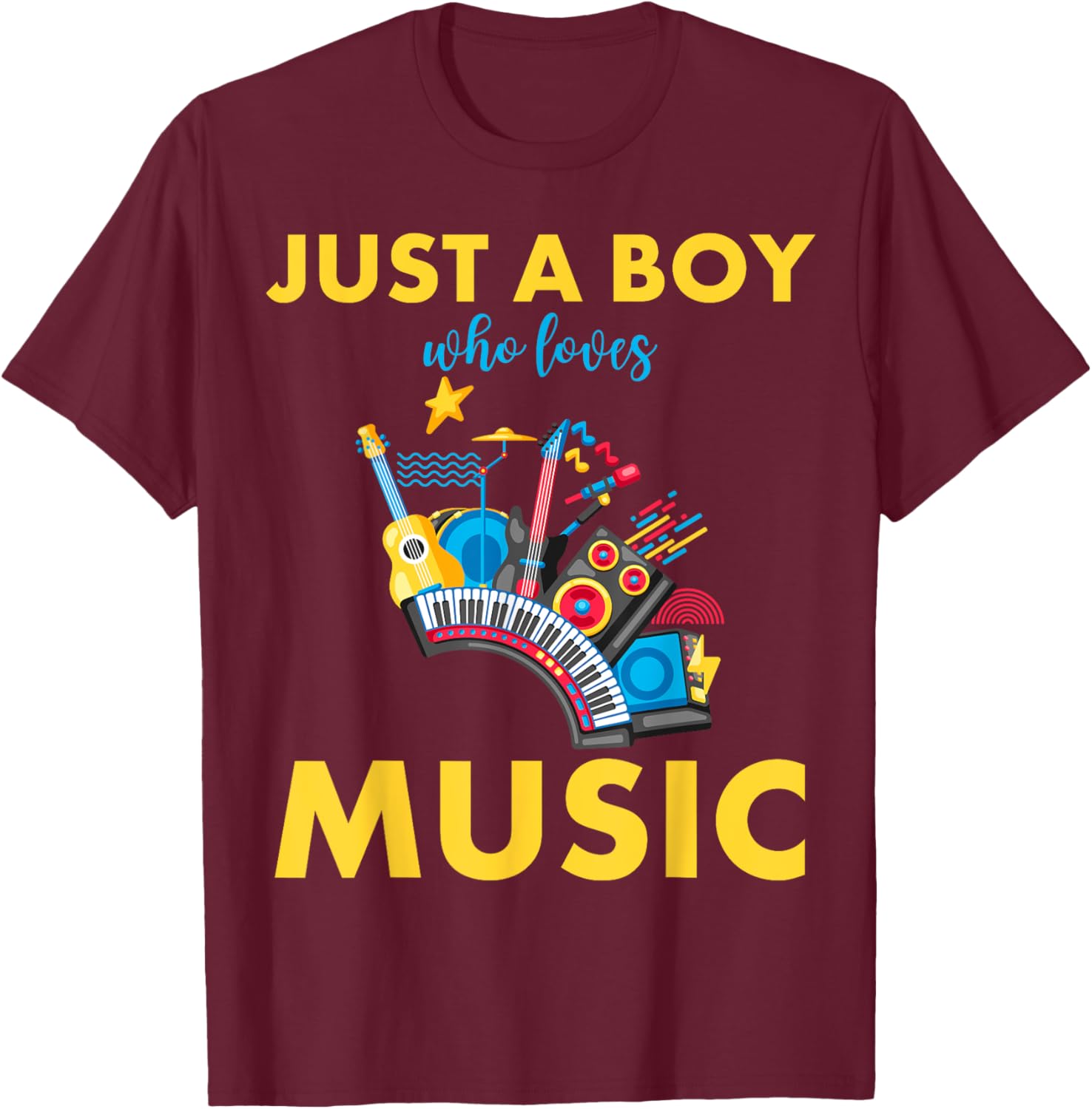 Just A Boy Who Loves Music T-Shirt - T-Shirt | Maroon