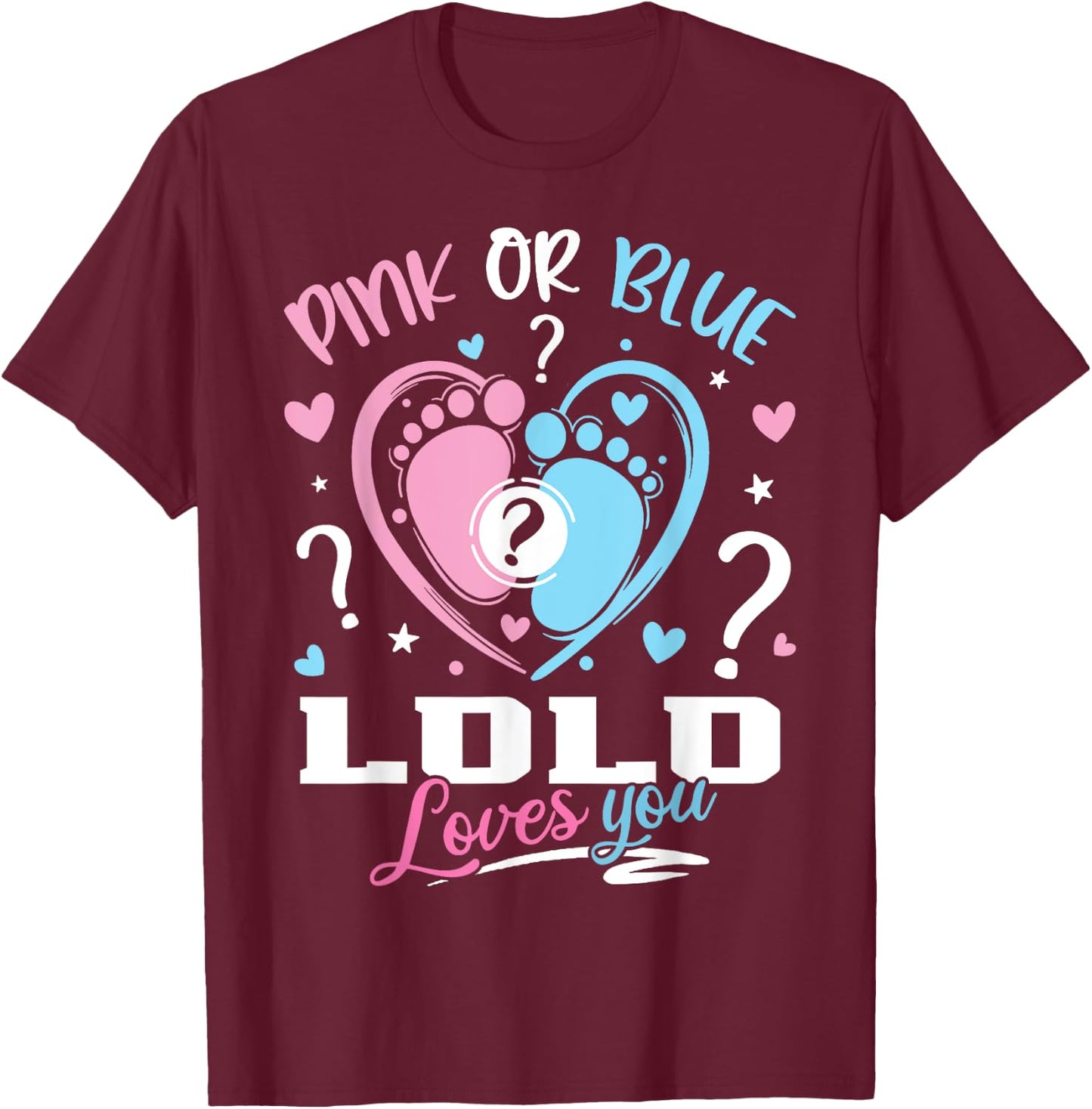Pink Or Blue Lolo Loves You Gender Reveal Baby T-Shirt - T-Shirt | Maroon
