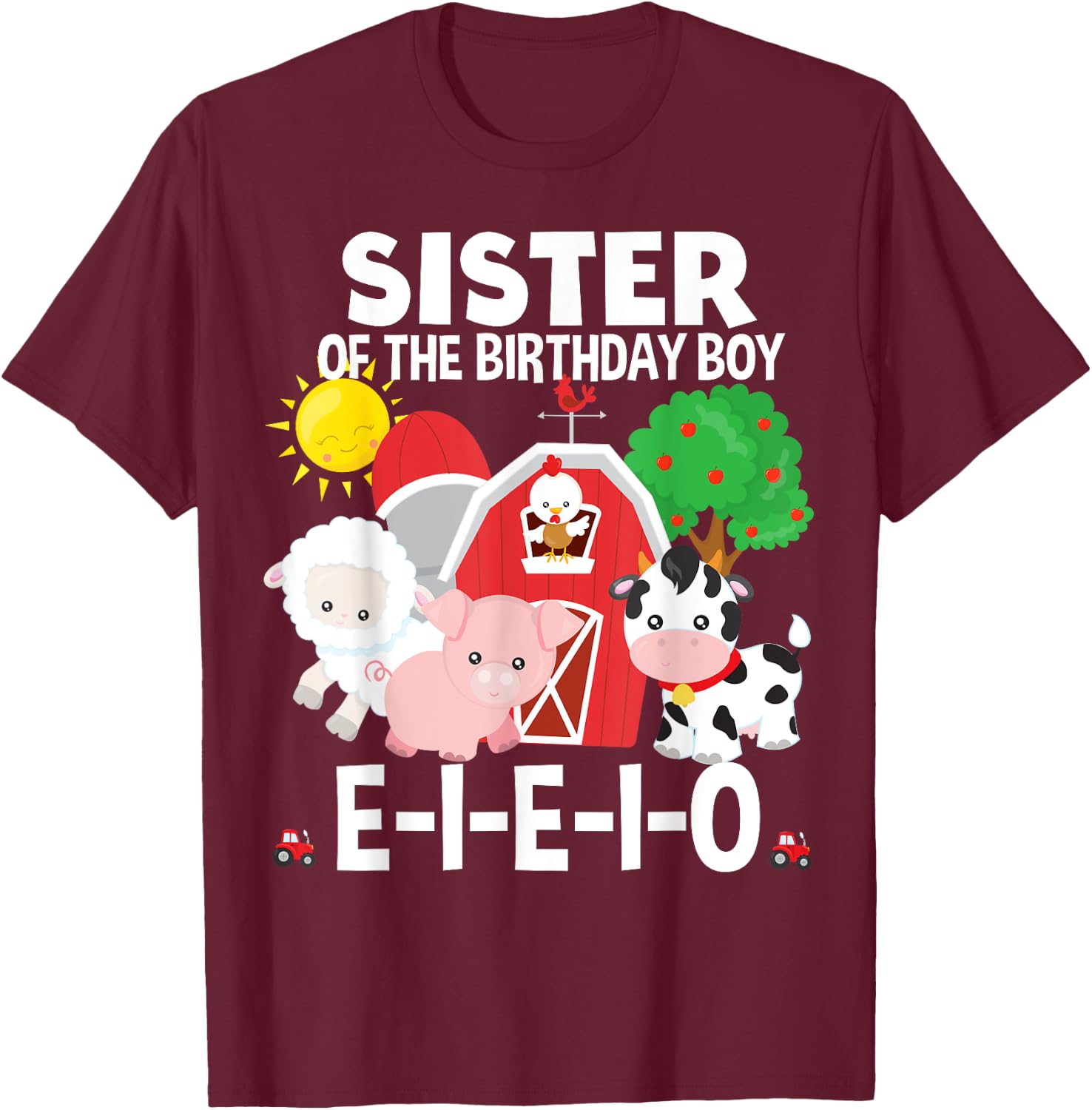 Sister Birthday Boy Old MacDonald Birthday Party Matching T-Shirt - T-Shirt | Maroon