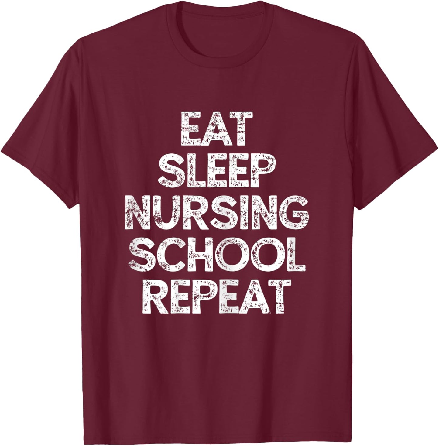 Nursing School Future Nurse Student T-Shirt - T-Shirt | Maroon