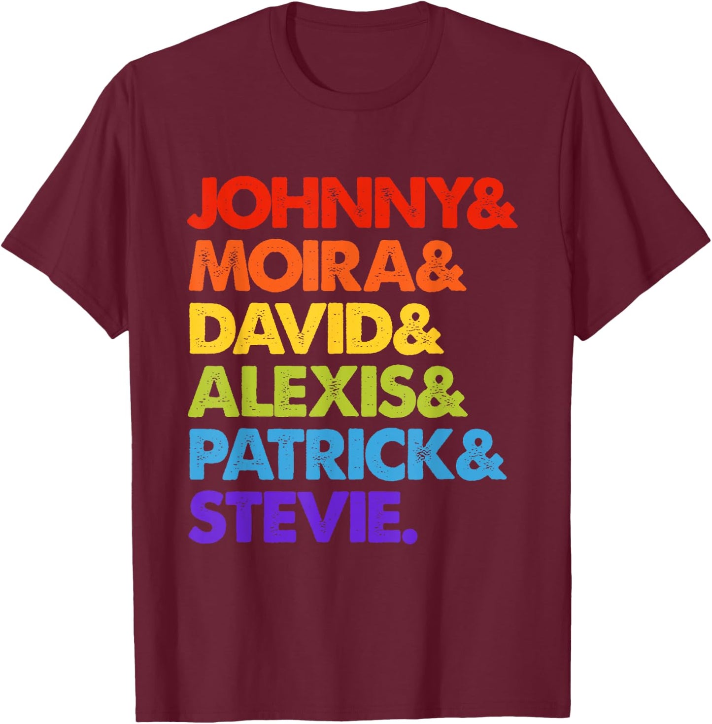 Be Kind Rainbow Johnny & Moira & David & Alexis & Patrick & Stevie -Adults Black S T-Shirt - T-Shirt | Maroon