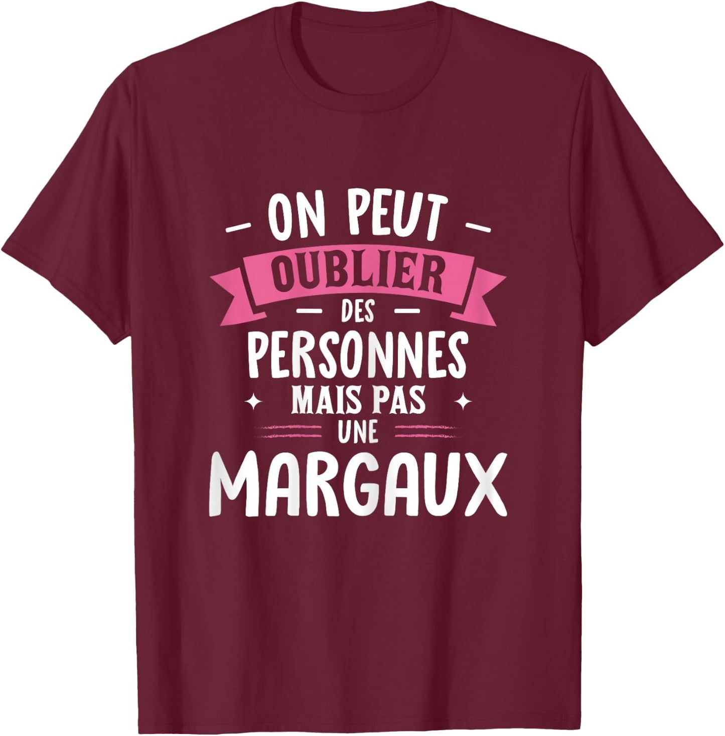 Woman Humor Girlfriend Personalized Gift BFF Name Margaux T-Shirt - T-Shirt | Maroon