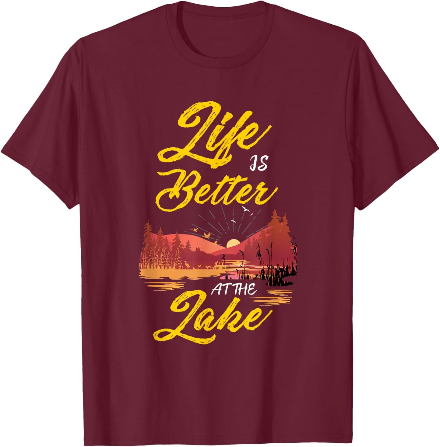Cool Life Is Better at the Lake Women, Men and Youth Boating T-Shirt - T-Shirt | Maroon