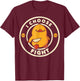 I choose to fight Funny duck badge with English T-Shirt - T-Shirt | Maroon