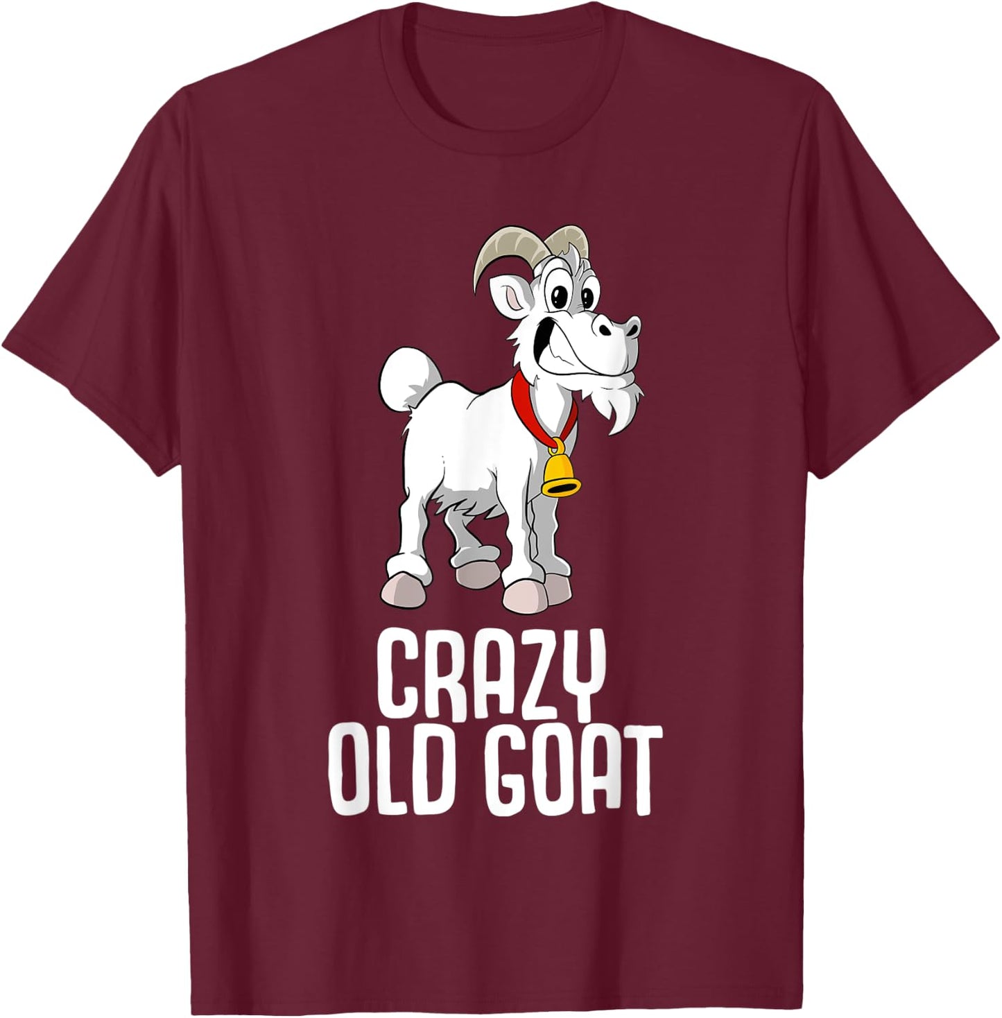 Crazy Old Goat T-Shirt - T-Shirt | Maroon
