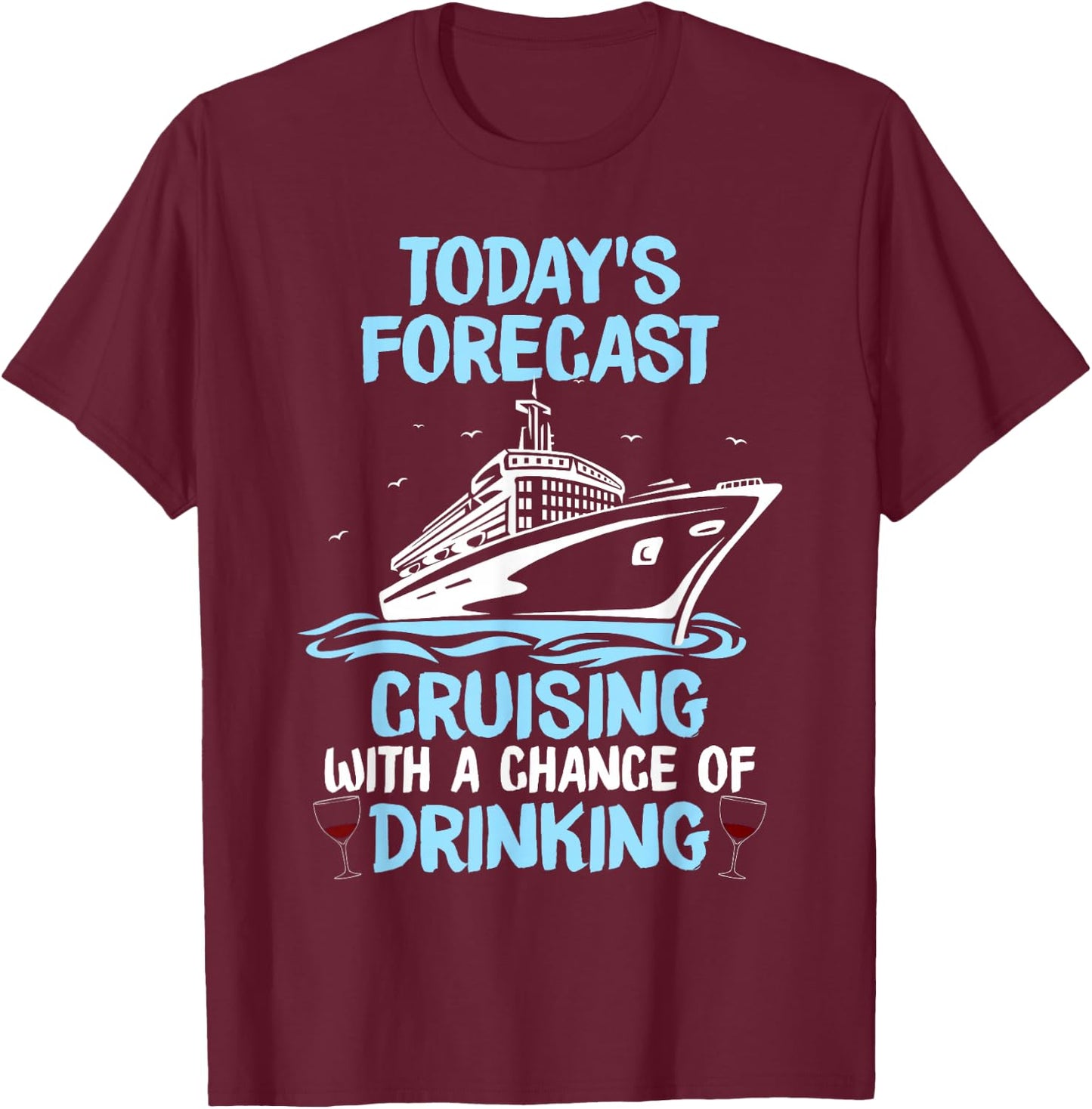 Funny Cruise Design Women Cruising Boat Trip Lovers Small T-Shirt - T-Shirt | Maroon
