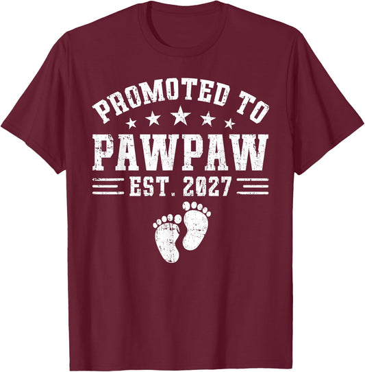 Pawpaw Est 2027 Promoted to Pawpaw Baby Announcement T-Shirt - T-Shirt | Maroon