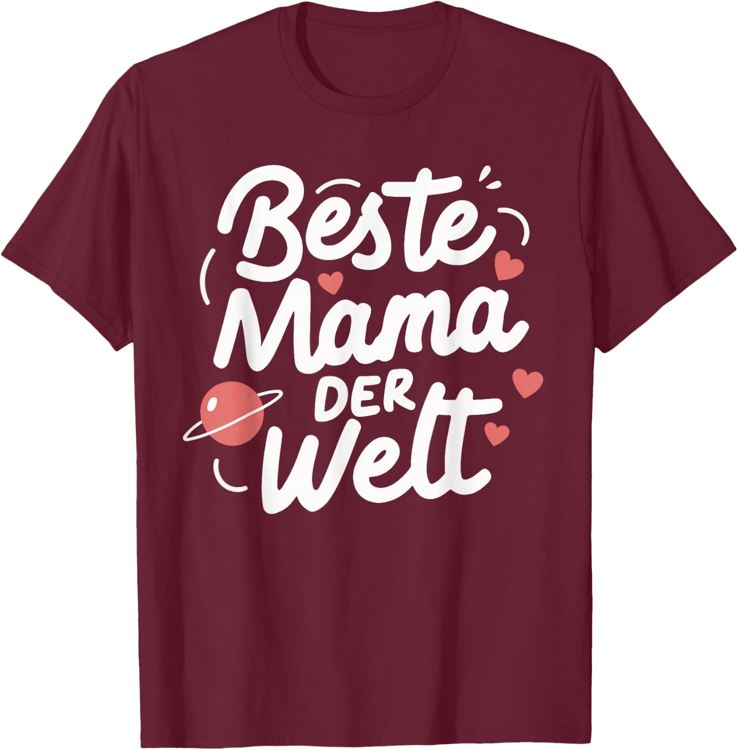Beste Mama der Welt Muttertag Geburtstag Mutter Sohn Tochter T-Shirt - T-Shirt | Maroon