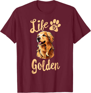 Life is Golden Funny Golden Retriever Cute Dog Good Pet Life Women Kids T-Shirt - T-Shirt | Maroon