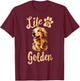 Life is Golden Funny Golden Retriever Cute Dog Good Pet Life Women Kids T-Shirt - T-Shirt | Maroon