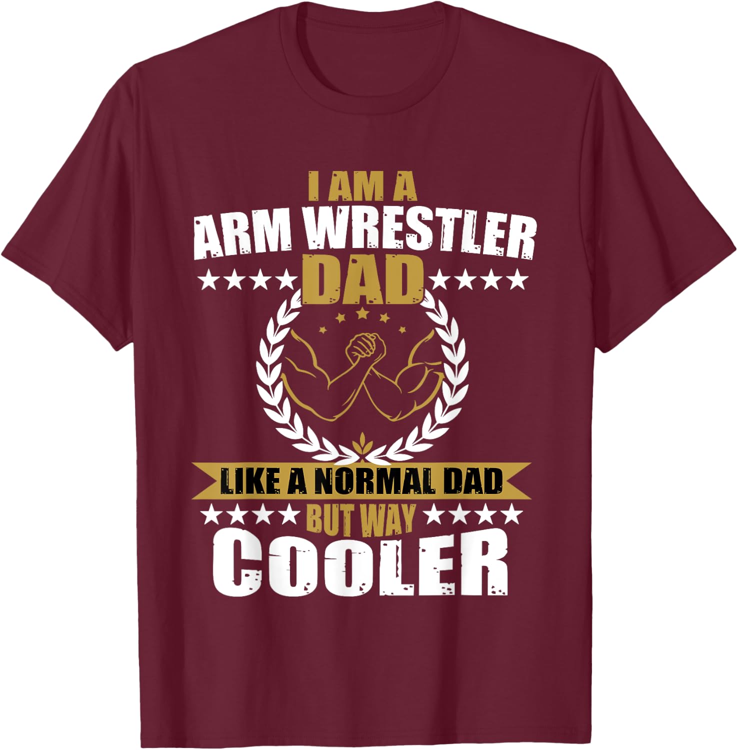 Great Arm Press Father Gift Dad Muscle Fitness T-Shirt - T-Shirt | Maroon