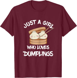 Dim Sum Just A Girl Foodie Asian Food Dumpling Lover T-Shirt - T-Shirt | Maroon