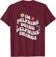 Retro Groovy Im Delphine Doing Delphine Things Funny T-Shirt - T-Shirt | Maroon