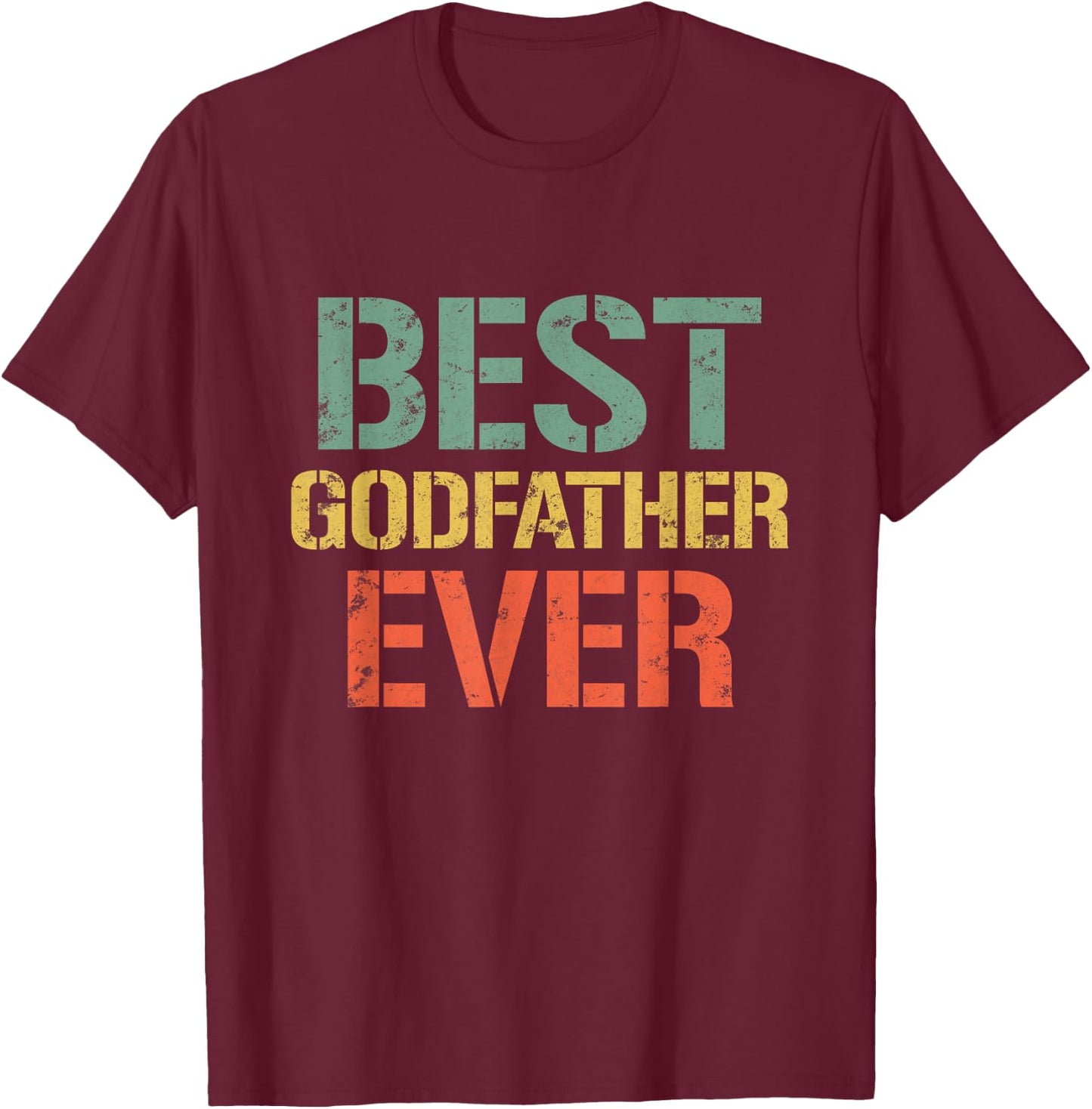 Vintage Best Godfather Ever Gifts For Father's Day Men T-Shirt - T-Shirt | Maroon