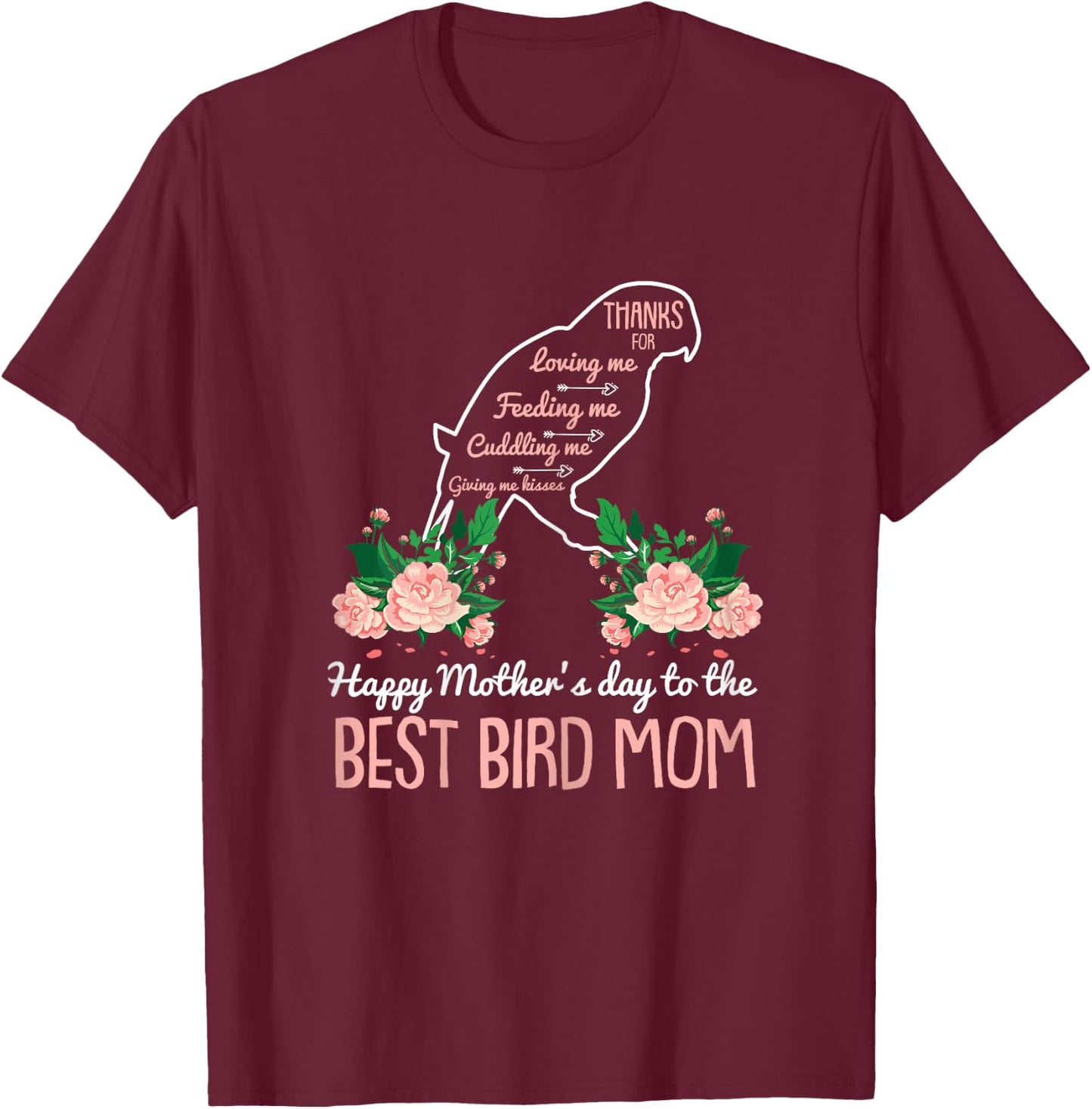 Best Bird Mom Mothers Day Cute Animal Lover Mama Momma Mommy T-Shirt - T-Shirt | Maroon