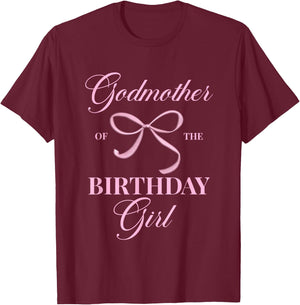 Godmother Of The Birthday Girl Coquette Aesthetic Pink Bow T-Shirt - T-Shirt | Maroon
