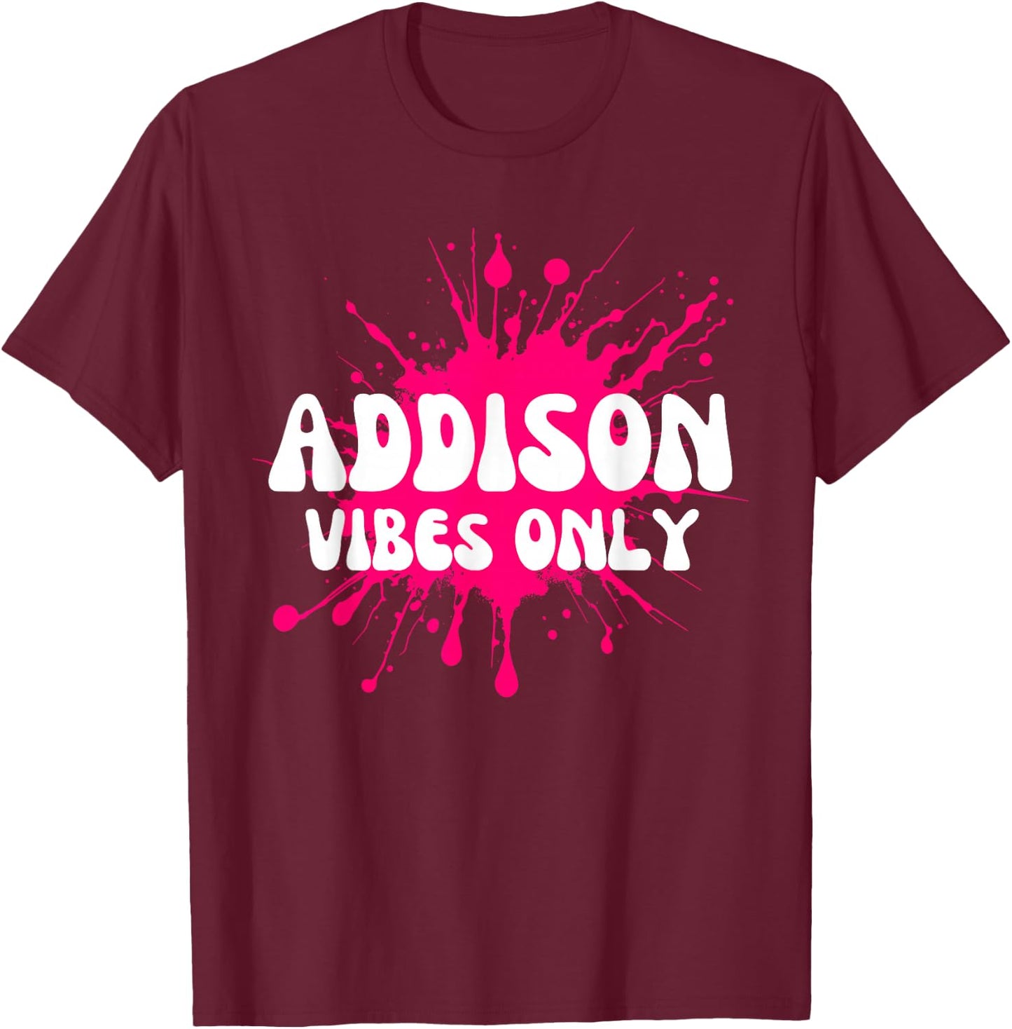 Addison Vibes Only T-Shirt - T-Shirt | Maroon