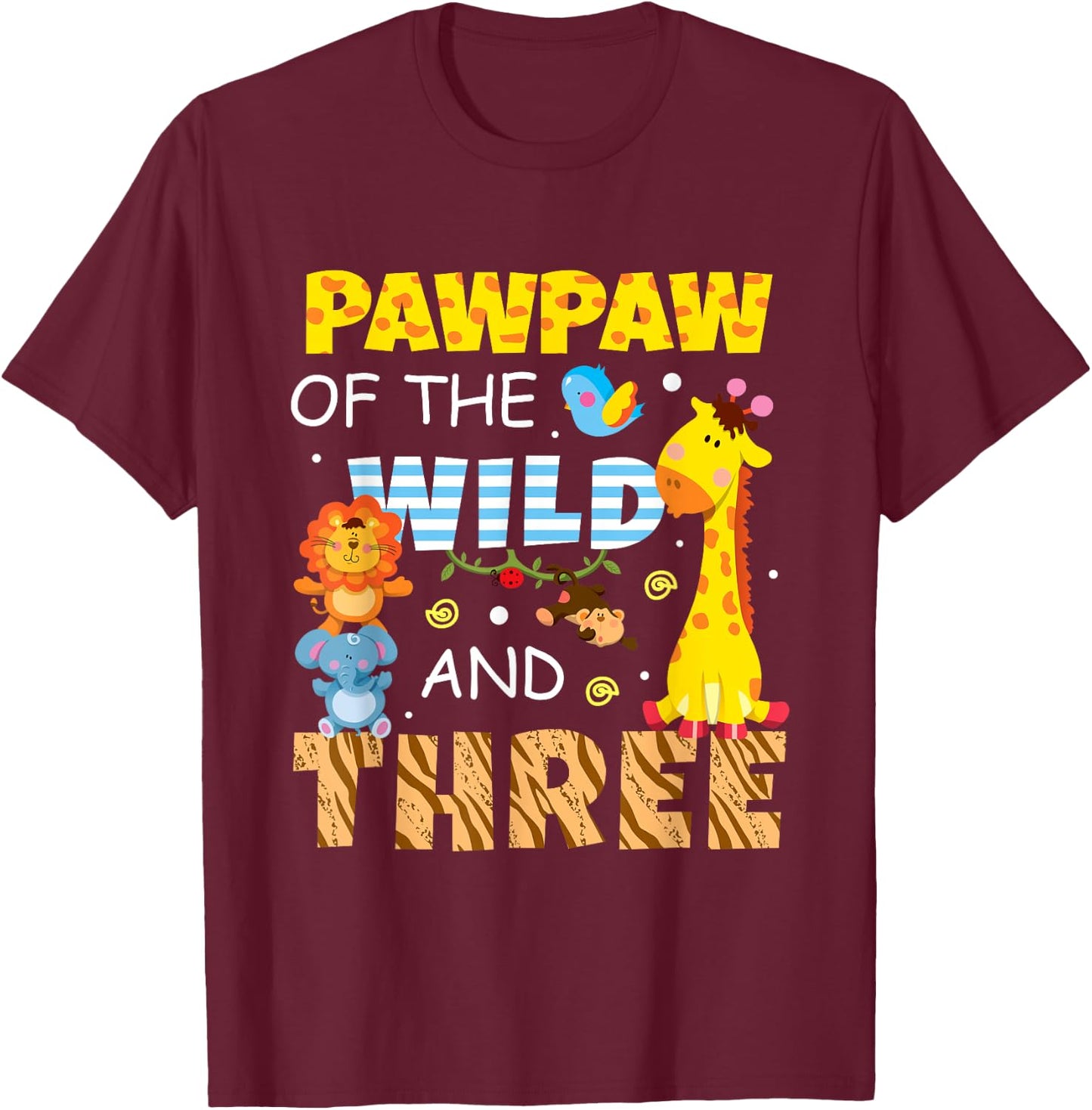 Pawpaw Of The Wild and Three Safari Jungle Zoo Animals T-Shirt - T-Shirt | Maroon