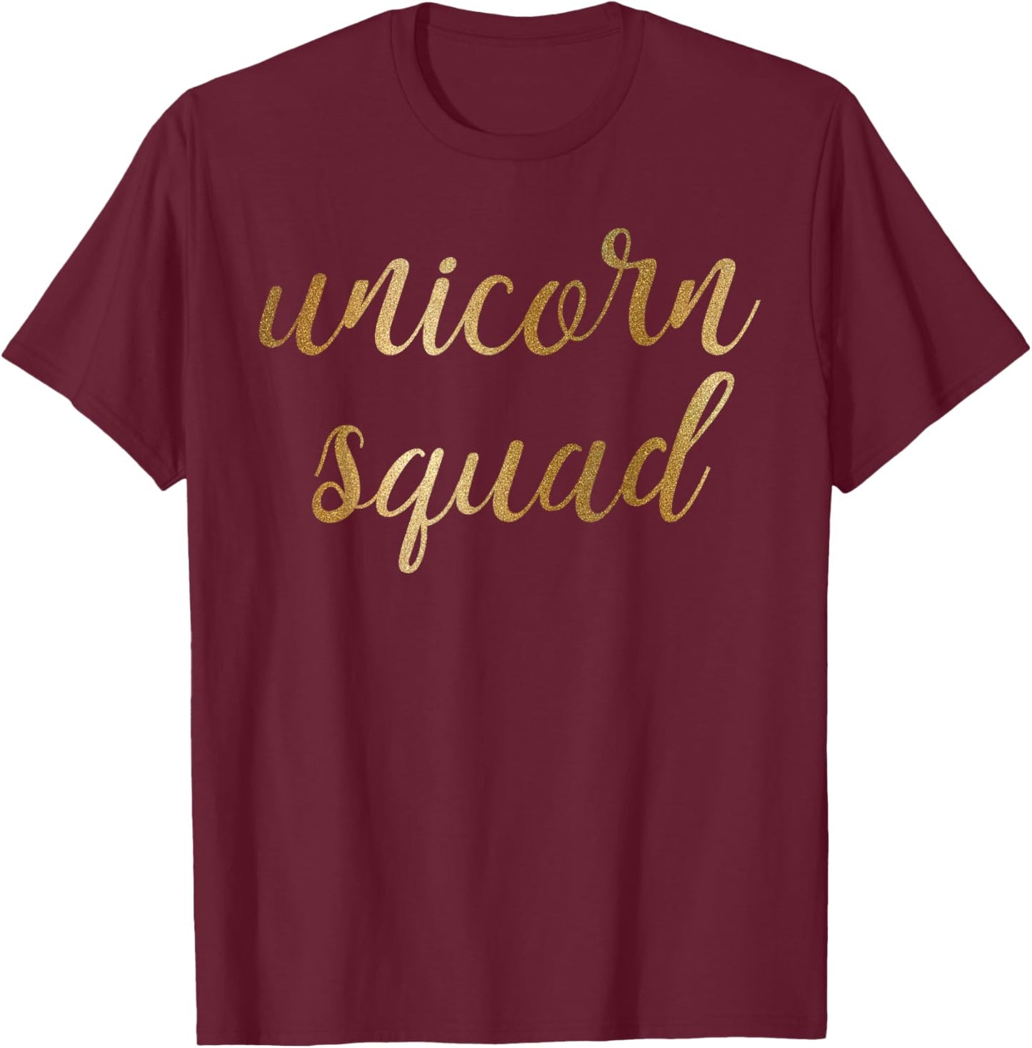 Gold Unicorn Squad Shirt Unicorn Shirt T-Shirt - T-Shirt | Maroon