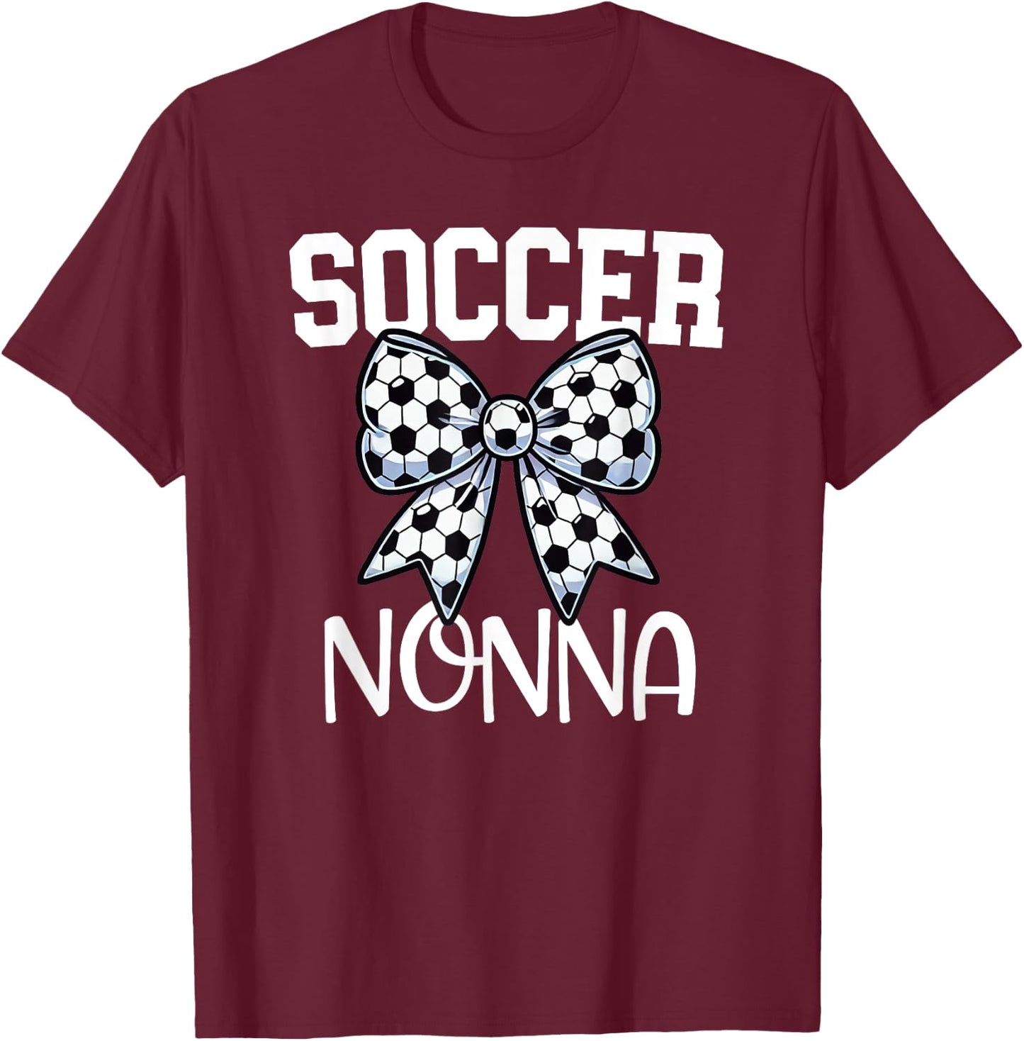 Soccer Nonna - Soccer Grandma Game day - Italian - Bow T-Shirt - T-Shirt | Maroon