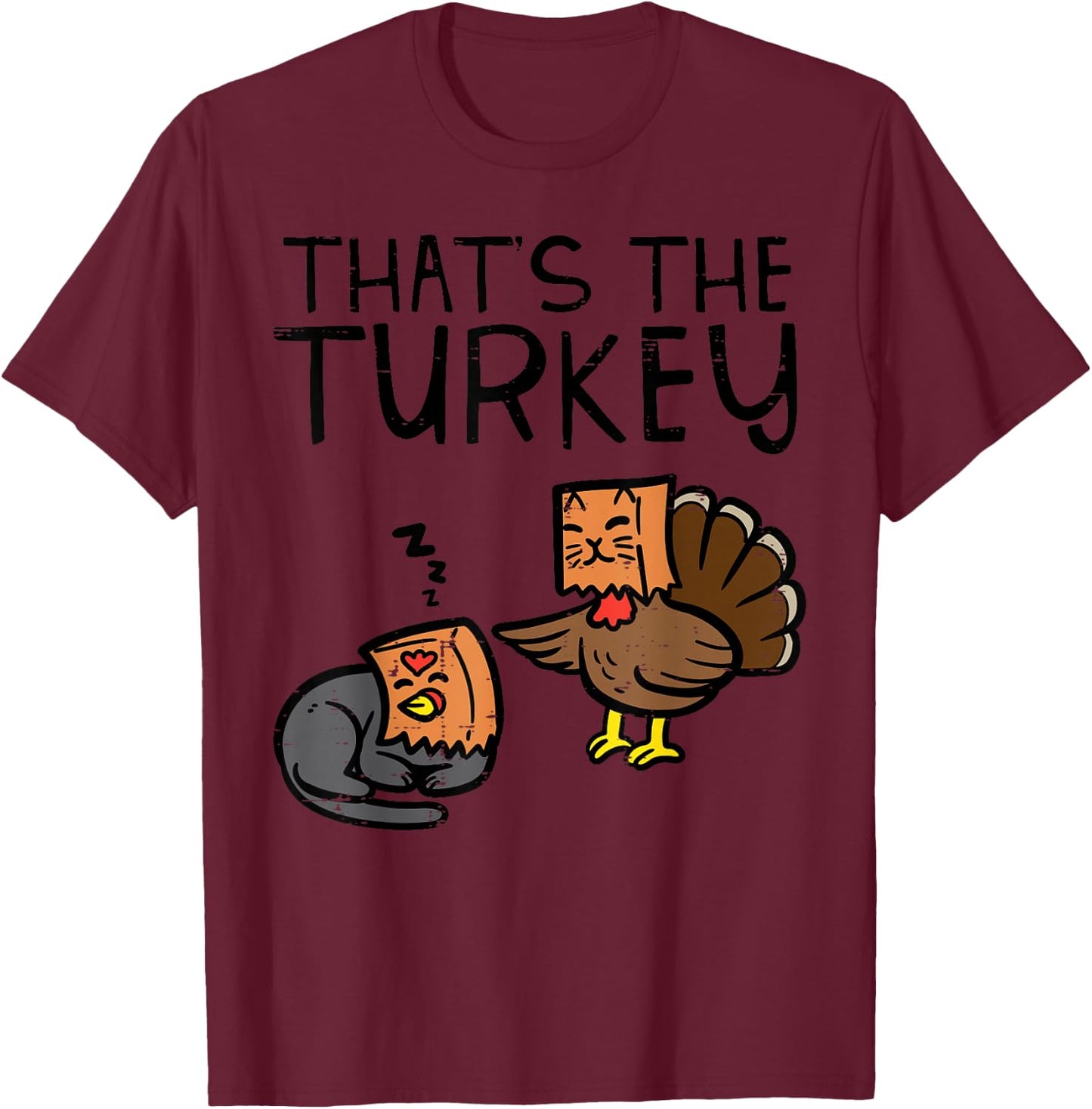 Thanksgiving Fake Cat Thats Turkey Fall Kids Youth Women Men T-Shirt - T-Shirt | Maroon