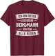 Bergbau Bergarbeiter Ich Bin Dieser Legendäre Bergmann , black T-Shirt - T-Shirt | Maroon