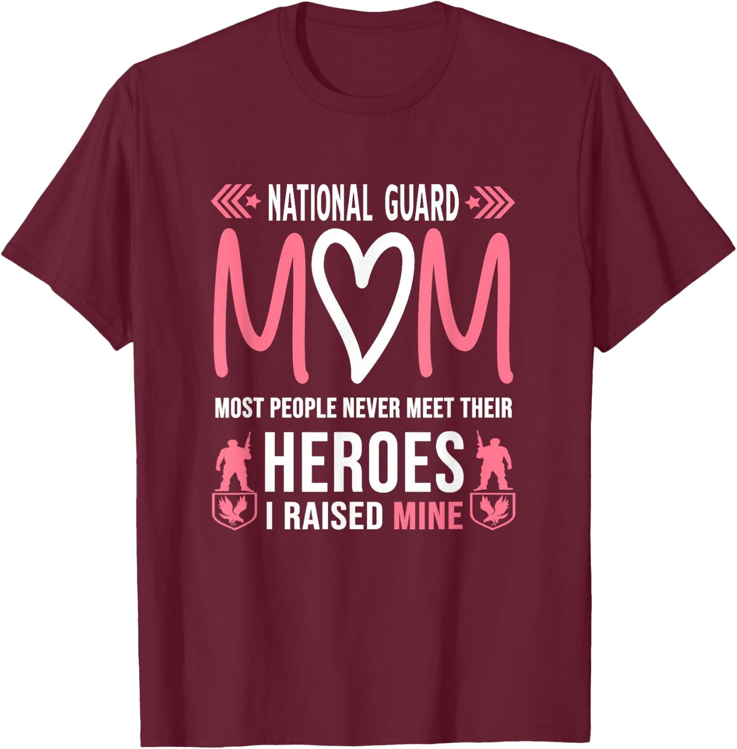 National Guard Mom Shirt Army Heroes Gifts Military Family T-Shirt - T-Shirt | Maroon