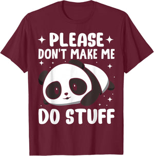 Please Don't Make Me Do Stuff T-Shirt - T-Shirt | Maroon