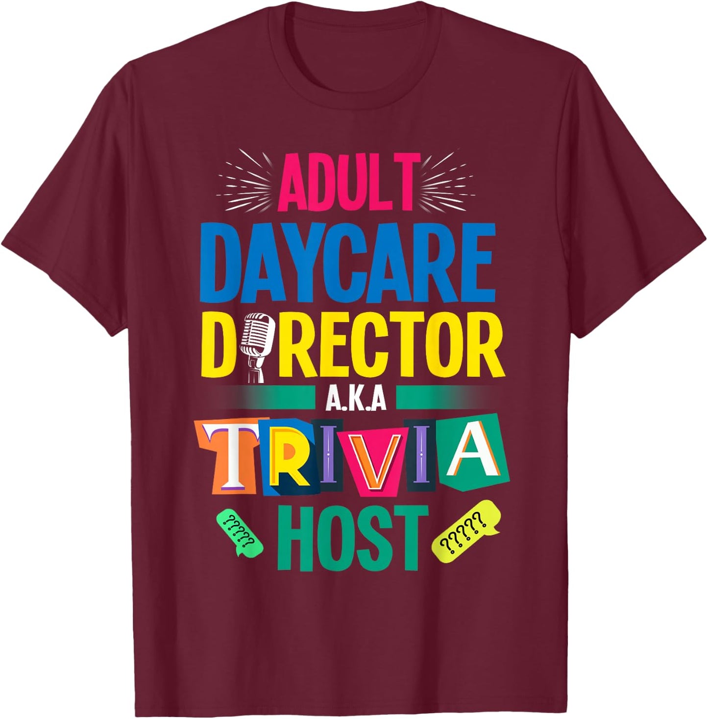 Trivia Night Host T-Shirt - T-Shirt | Maroon