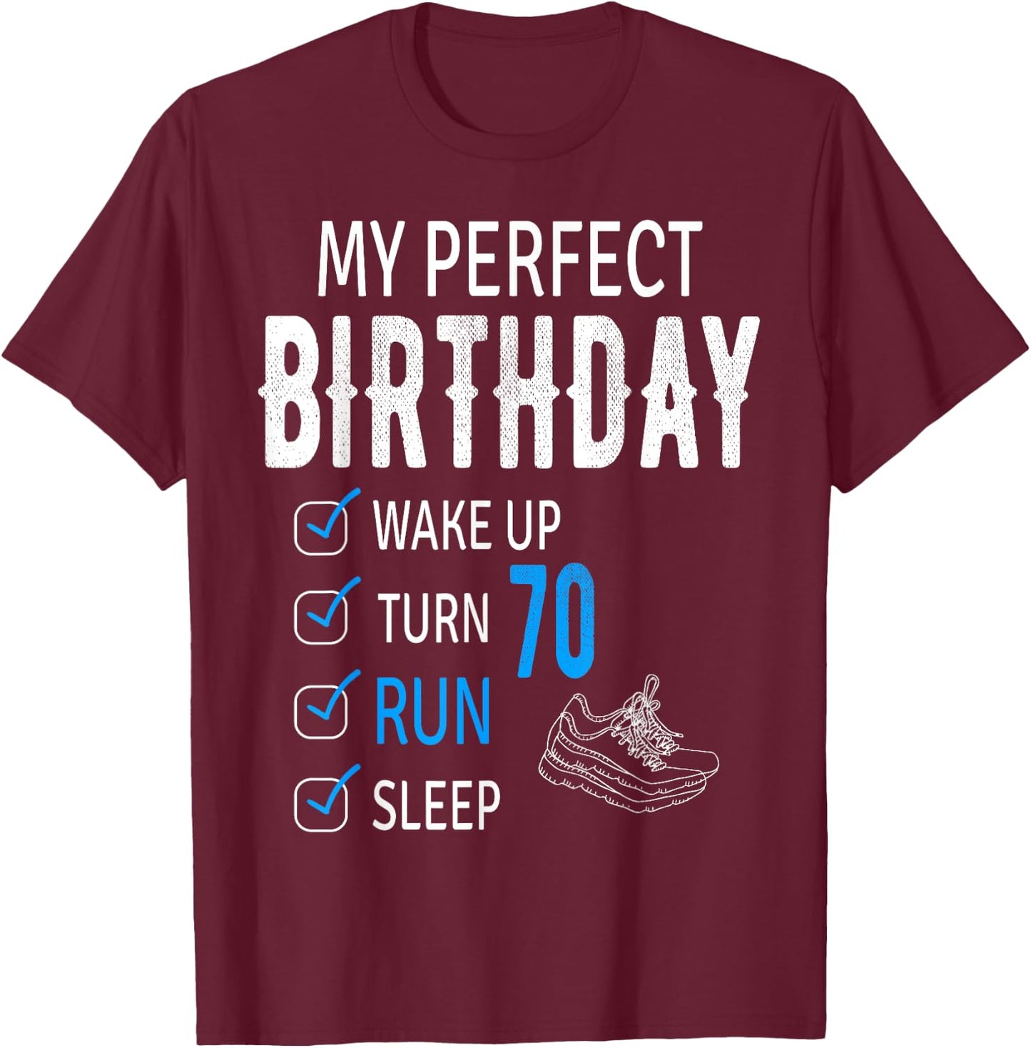 Funny Running Design for 70 Years Old Birthday Celebration T-Shirt - T-Shirt | Maroon