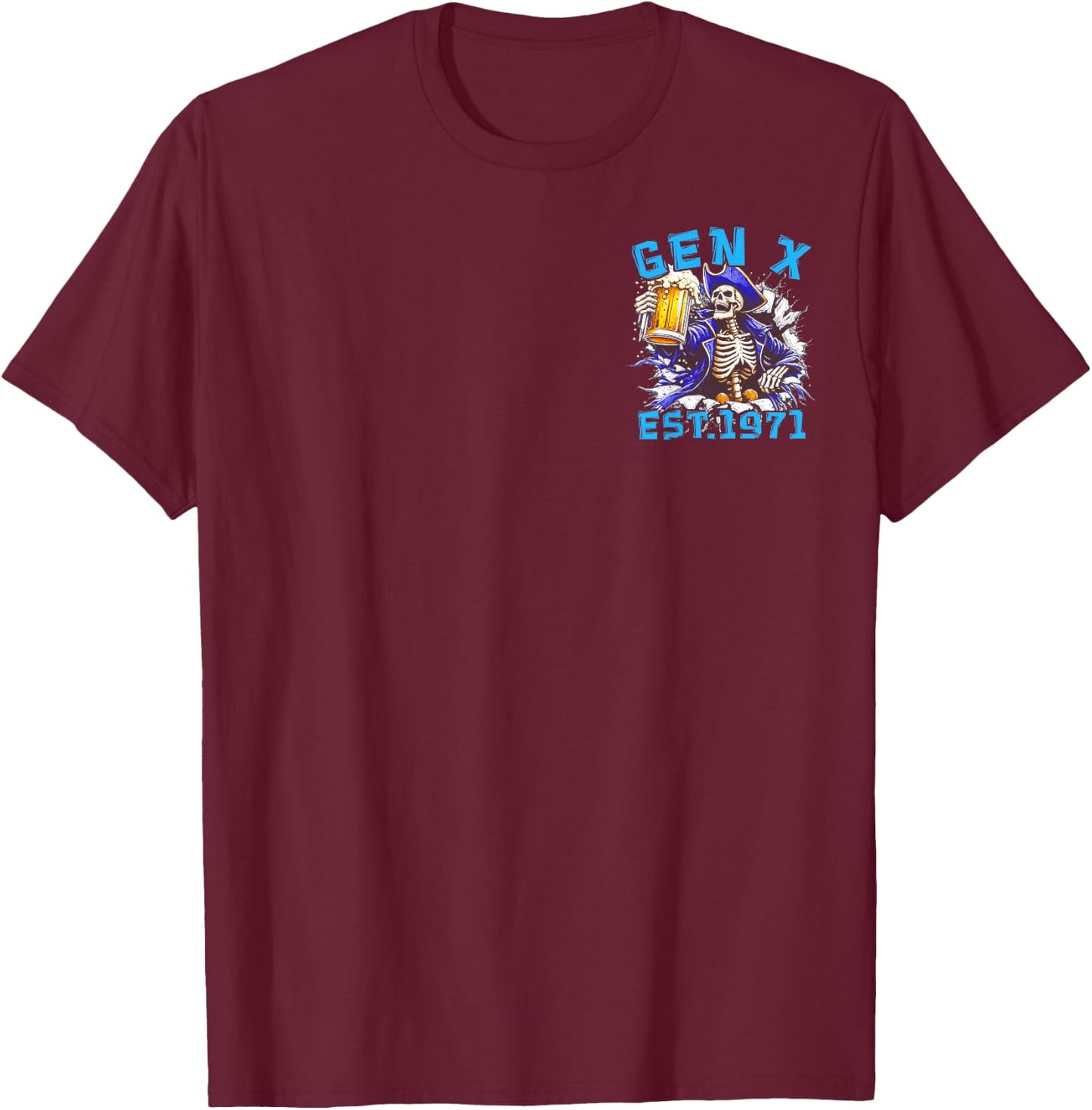 (2 Sided) GEN X 1971 The Devil Whispered to Me I'm Coming T-Shirt - T-Shirt | Maroon