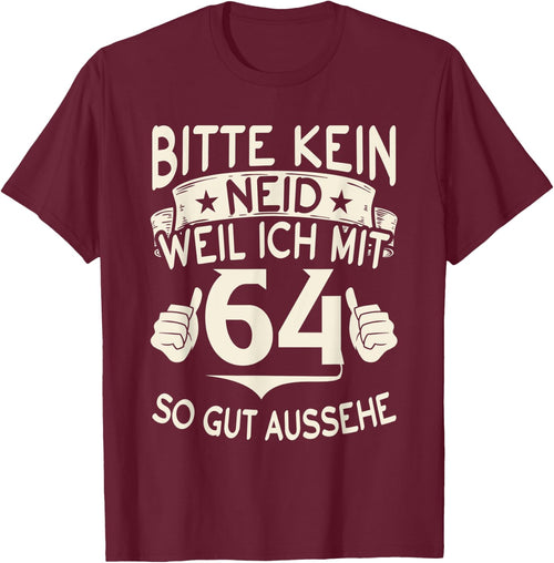 with German Text "Bitte kein Envy weil ich mit 64 so gut aussehe with 64" Birthday , black, S