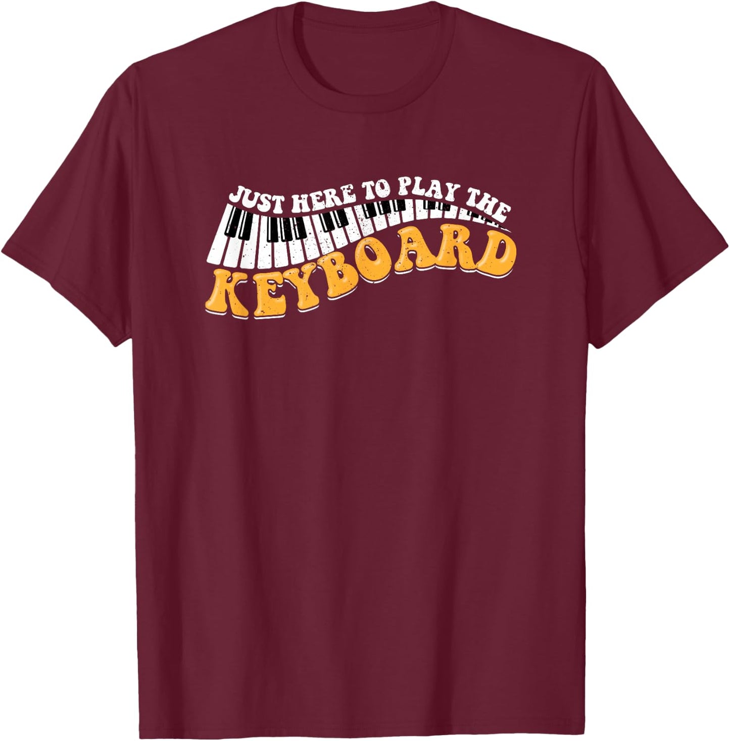 Funny Keyboard Player Musical Instrument Music Keyboardist T-Shirt - T-Shirt | Maroon