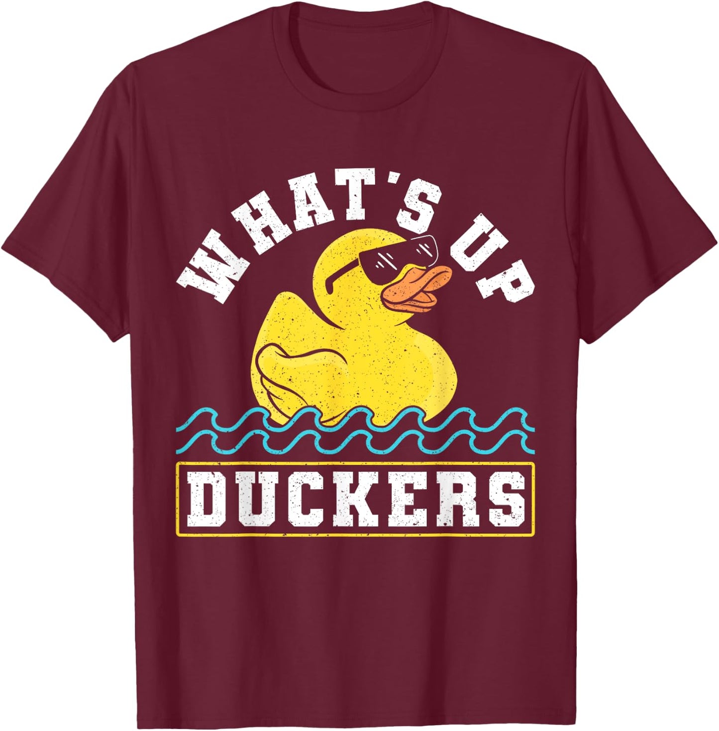 Whats Up Duckers? Rubber Duck T-Shirt - T-Shirt | Maroon