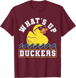 Whats Up Duckers? Rubber Duck T-Shirt - T-Shirt | Maroon