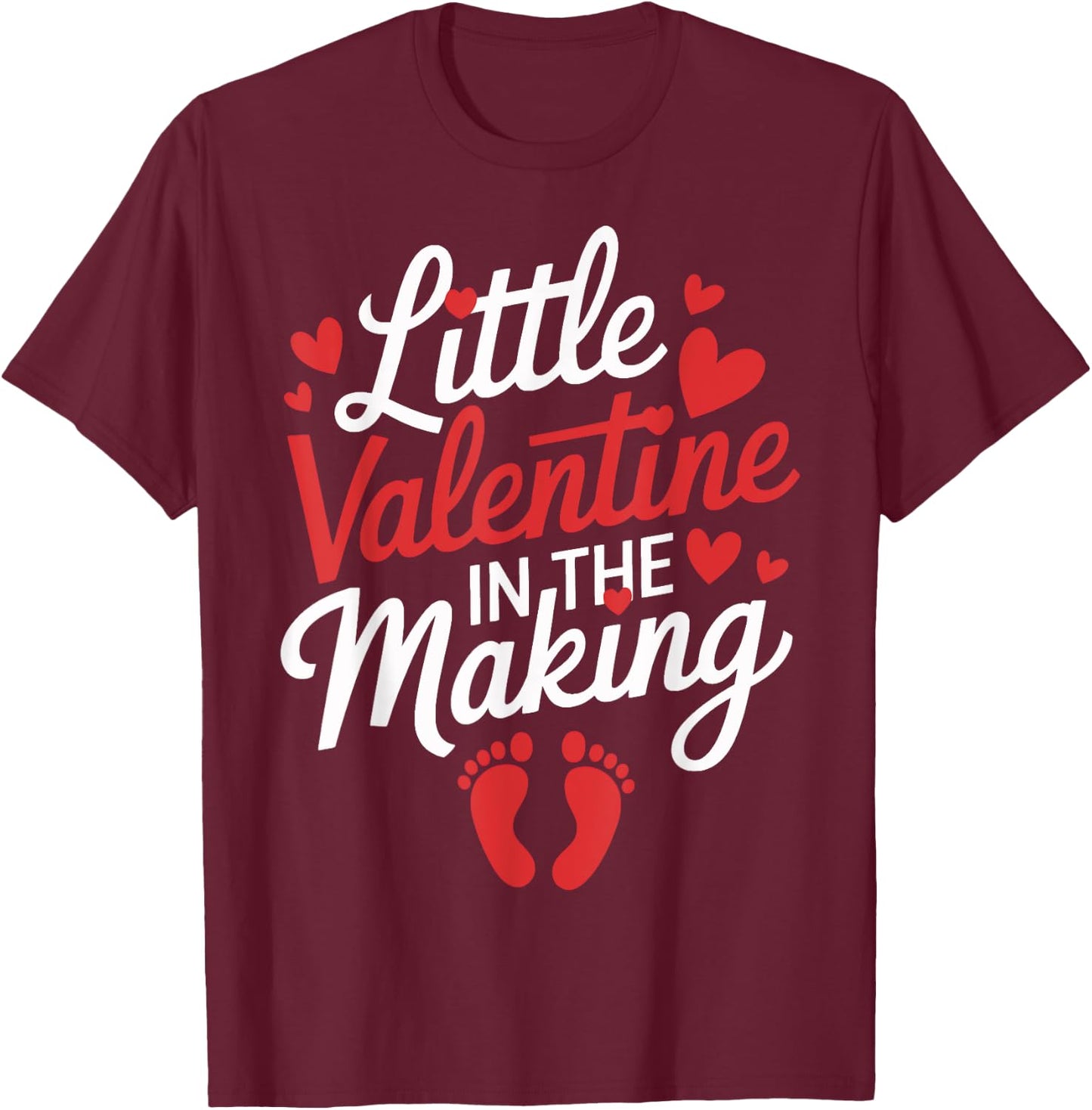 Little Valentine In The Making Pregnancy Announcement Reveal T-Shirt - T-Shirt | Maroon