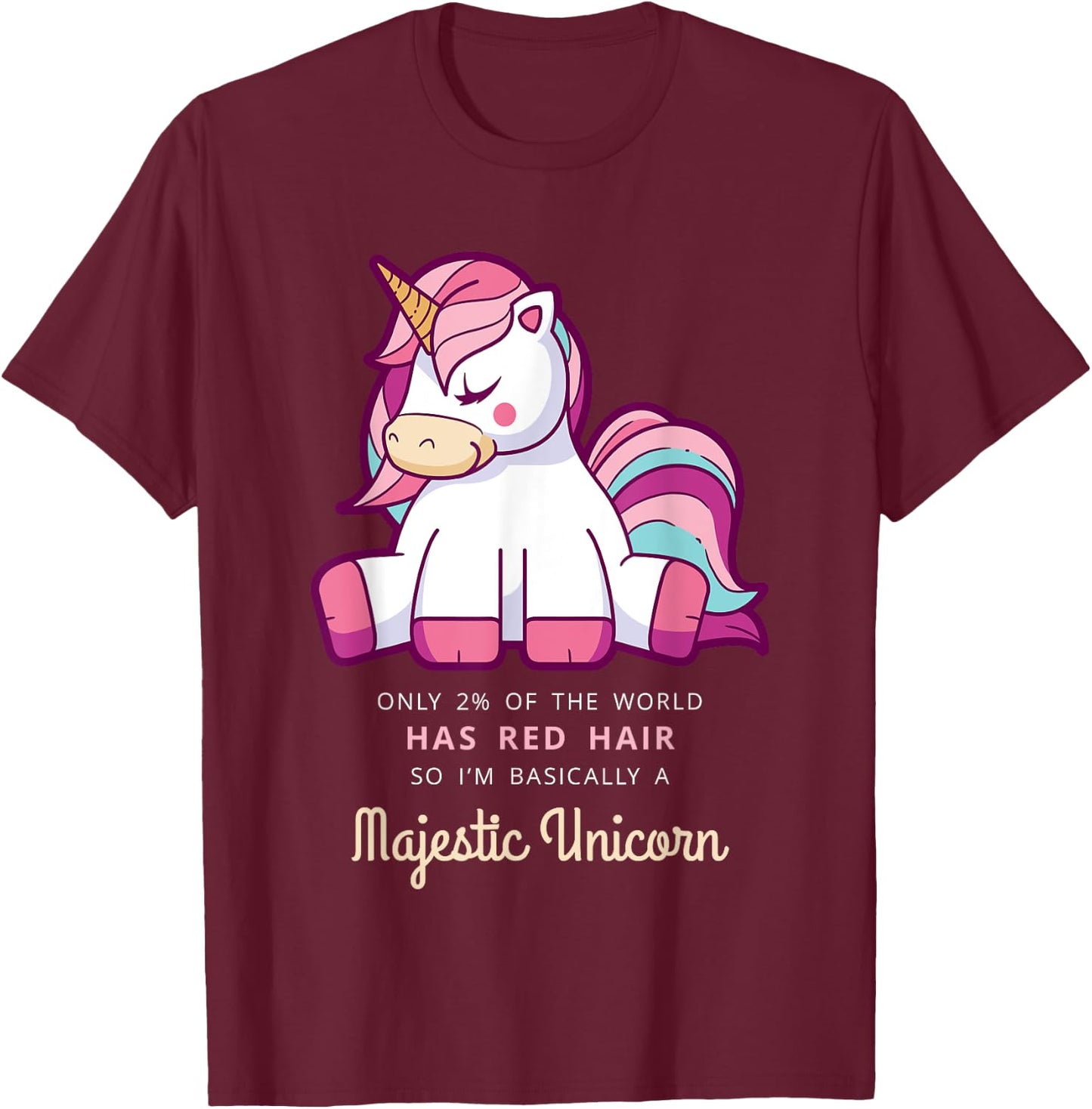 Only 2% Of The World Has Red Hair Majestic Unicorn T-Shirt - T-Shirt | Maroon