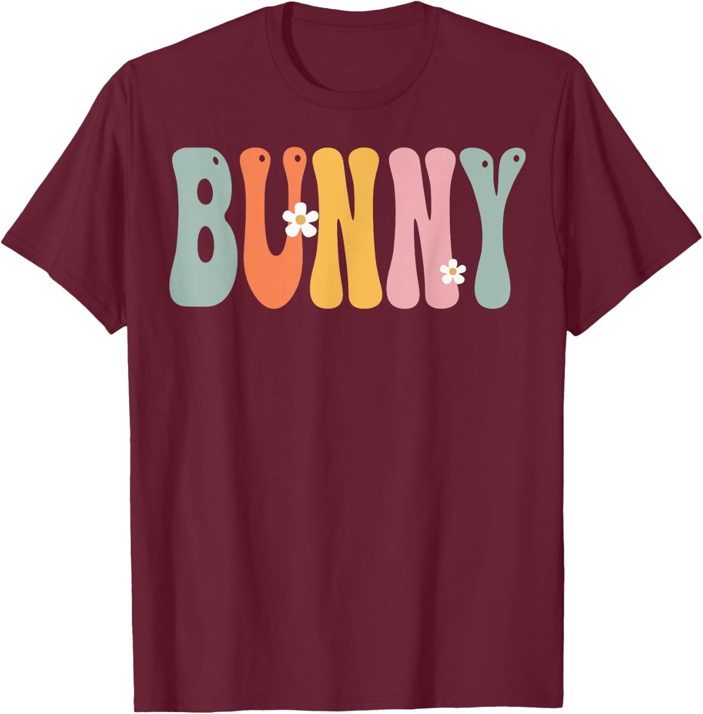 BUNNY Retro Groovy Print Mom Cute Mother's Day Funny Grandma T-Shirt - T-Shirt | Maroon