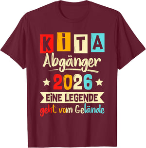Kita Abgänger 2026 School Child First Day , black T-Shirt - T-Shirt | Maroon