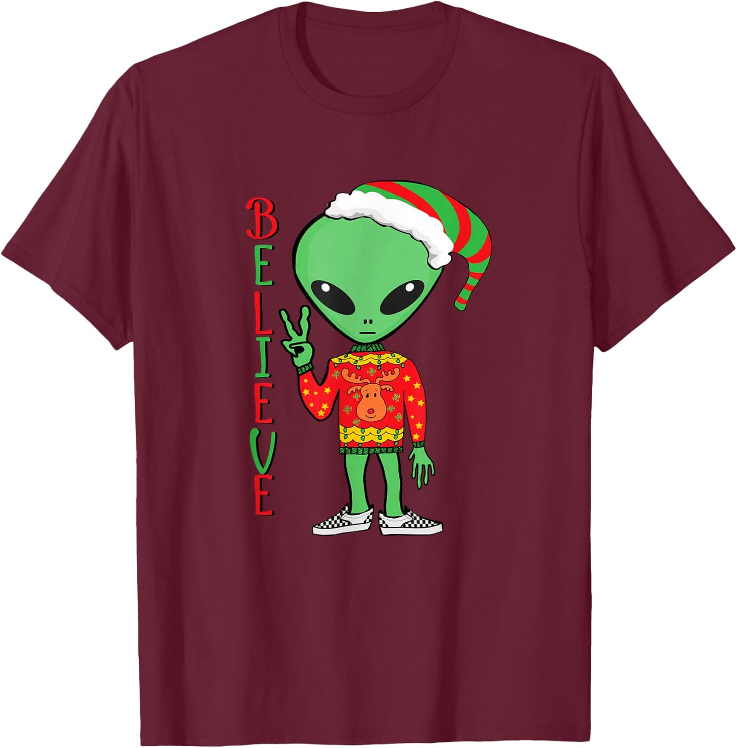 Funny Christmas Alien Ugly Sweater I Believe Santa Hat Gift T-Shirt - T-Shirt | Maroon