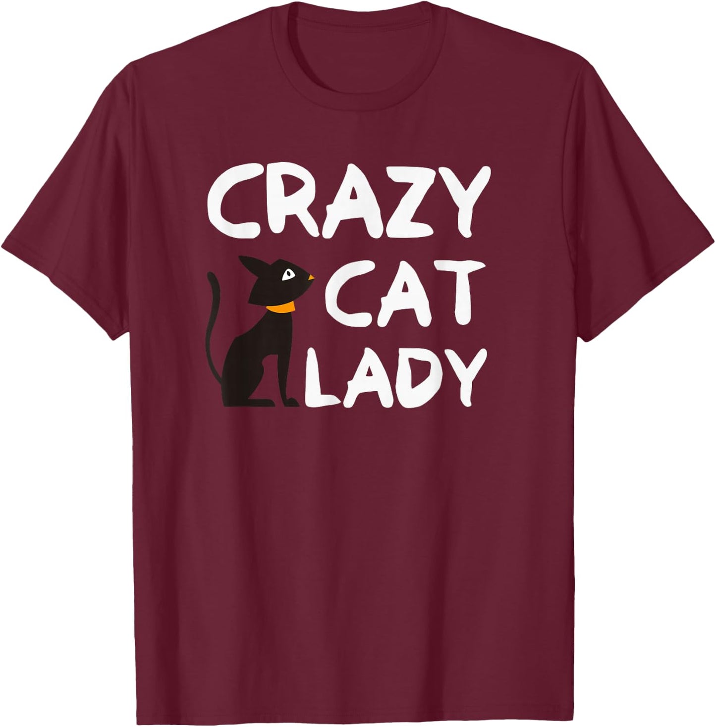 Crazy Cat Lady T-Shirt - T-Shirt | Maroon