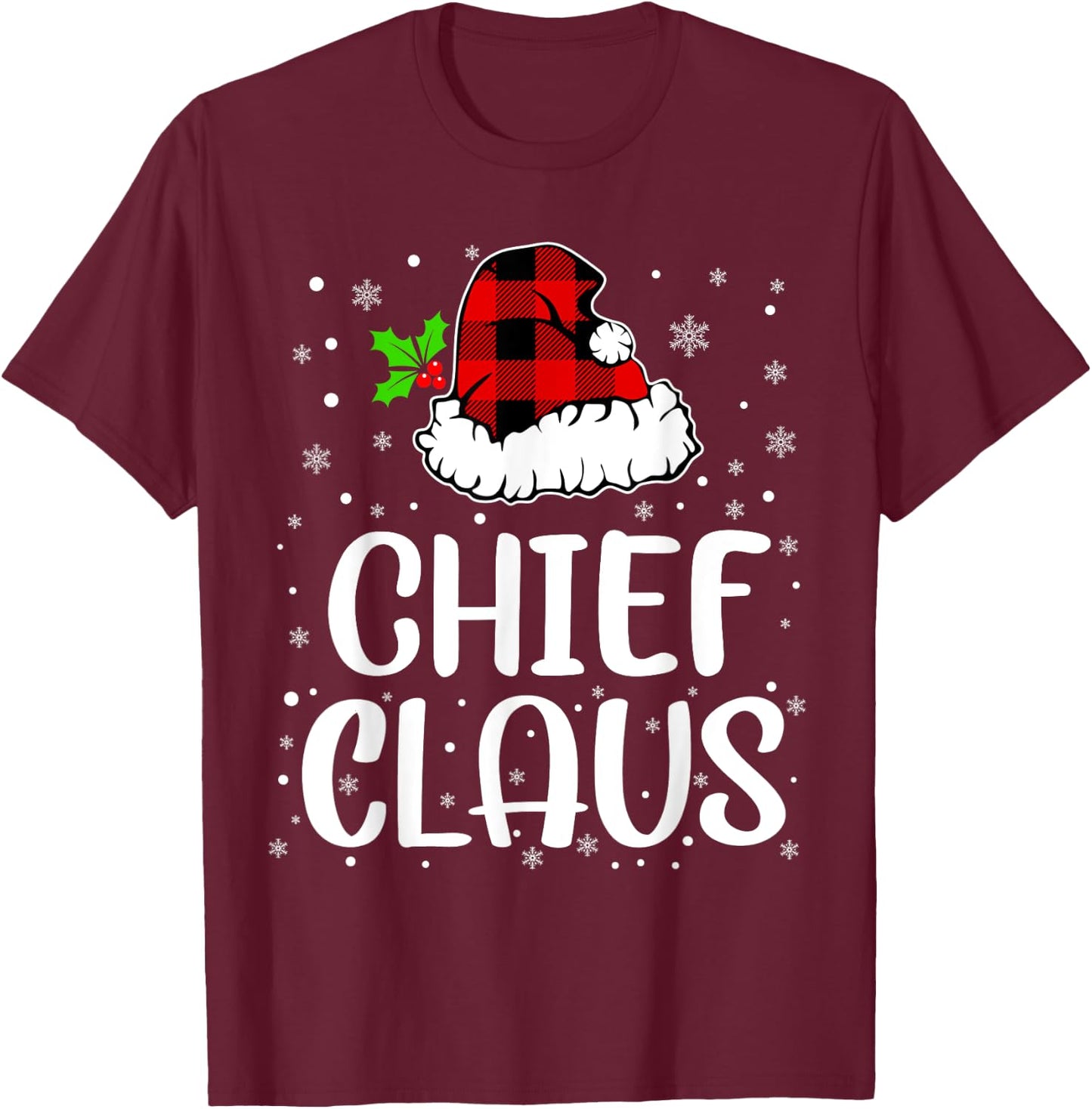 Chief Claus Christmas Lights Red Plaid Family Matching Gifts T-Shirt - T-Shirt | Maroon