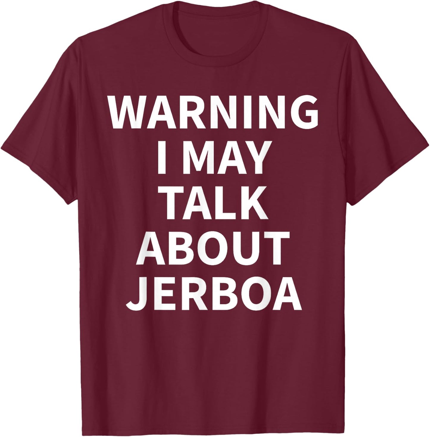 Jerboa Apparel - Funny Amazing Jerboas Lover Design T-Shirt - T-Shirt | Maroon